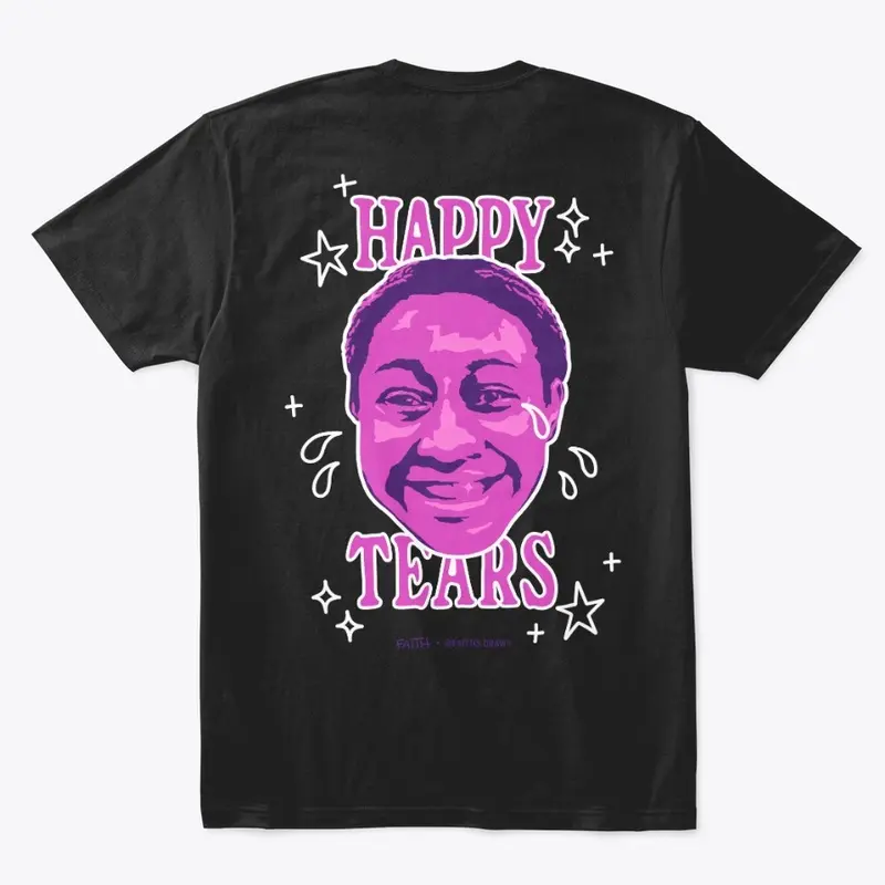 (Back Print) Happy Tears